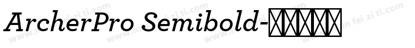 ArcherPro Semibold字体转换